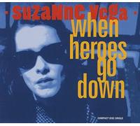 SUZANNE VEGA - When Heroes go Down (#5801592)