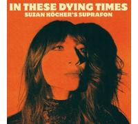 SUZAN'S SUPRAFON KÖCHER - IN THESE DYING TIMES RECYCLED BLACK VINYL LP NEUF