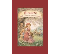Suzette et le secret du vieux cerisier