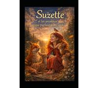 Suzette et les animaux qui parlaient au vent