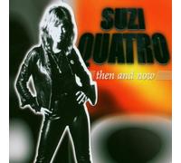 Suzi Quatro - Then & Now [Import]