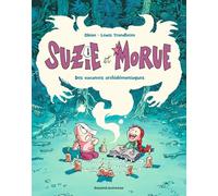 Suzie et Morue, Tome 01: Suzie et Morue 1 : Des vacances archidémoniaques !