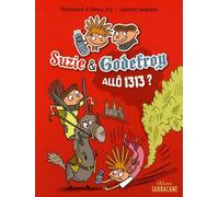 Suzie & Godefroy: Allô 1313 ?