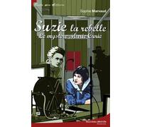 Suzie La Rebelle - Le Mystère Marie Curie