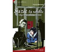 Suzie la rebelle tome 2 Le mystère Marie Curie