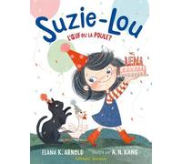 Suzie-Lou - Tome 2 - L'oeuf Ou La Poule ?