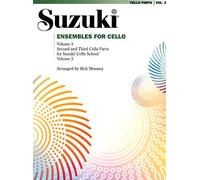 Suzuki Ensembles for Cello: Second and Third Cello Parts for Suzuki Cello School (3)
