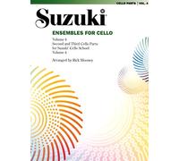 Suzuki Ensembles for Cello: Second and Third Cello Parts for Suzuki Cello School (4)