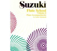 Suzuki Method( Flauto - Suzuki Flute School 6 Pf Acc.