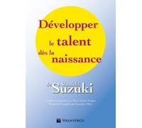 Suzuki Shinichi --- Développer la talent dès la naissance --- Livre Suzuki Shinichi (Auteur)