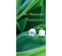 Suzuran Aki Shimazaki (Auteur)