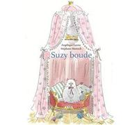 Suzy boude Angélique Leone (Auteur), Stéphane Henrich (Illustration)