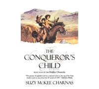 Suzy McKee Charnas Conqueror's Child (Poche)