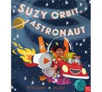 Suzy Orbit Astronaut by Ruth Quayle Unknown (Auteur)
