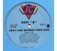Suzy-Q - Can T Live Without Your Love/E