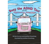 Suzy the ADHD Taxi and the Sightseeing Adventure - Lynn Greenberg - Empower Publishing LLC - ebook (ePub) - Livre