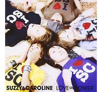 Suzzy & Caroline - Love Power [Import]