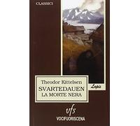 Svartedauen, la morte nera