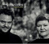 Svavar Knutur;Kristjana Stefans - Fadmlög