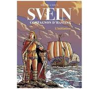Svein Compagnon D'hasting - Tome 1 - L'initiation