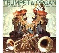 Svejkovsky J - Trumpet & Organ [Import]
