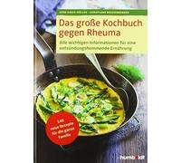 Sven-David Müll Das große Kochbuch gegen Rheuma: Alle wichtigen Informationen fü