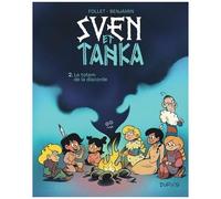 Rémy Benjamin – Sven et Tanka, Tome 2 : Le totem de la discorde – Broché