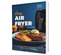 Sven Gaiser Easy Airfryer: Von schnellen Klassikern bis hin zu neuen Ide (Relié)