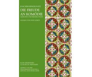 Sven Görtz - Die Freude an Komödie / Le Sacre du Printemps