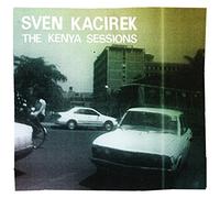 Sven Kacirek - The Kenya sessions