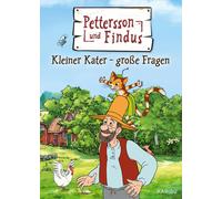 Sven Nordqvist Pettersson und Findus - Kleiner Kater - große Fragen: Ein (Relié)