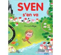 Sven s'en va - Emma Adbage - Notari Eds - broché - Album jeunesse dès 3 ans