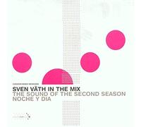 Sven Vath in the Mix - Sound of The Second Season Noch [Import]