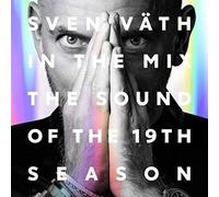 Sven Vath In The Mix The Sound Of The 19th Season