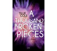Svenja Tengs Tillie A Thousand Broken Pieces (A Thousand Boy Kisses, Ba (Poche)