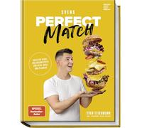 Svens Perfect Match – Recettes créatives de cuisson et pâtisserie pour four, grill et plancha
