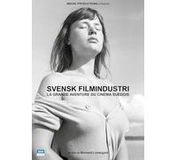 Svensk Filmindustri - La Grande Aventure du Cinéma Suédois