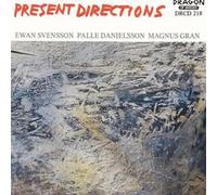 Ewan Svensson Trio – Present Directions – DragonPro