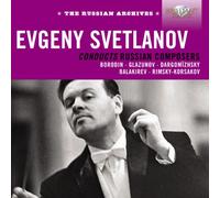 Evgeny Svetlanov – Dirige Borodine, Glazounov, Balakirev – Import
