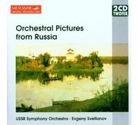 Svetlanov, Yevgeny - Orchestral Pictures from Russi