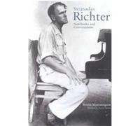 Sviatoslav Richter Bruno Monsaingeon (Auteur)