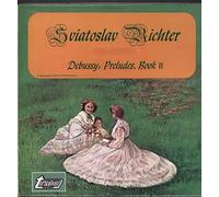Sviatoslav Richter - Debussy: Preludes, Book II [Vinyl LP]