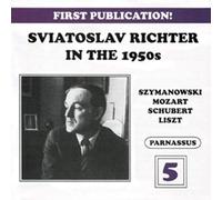 Sviatoslav Richter in the 50's, Vol. 5: Szymanovski, Mozart, Schubert, Liszt