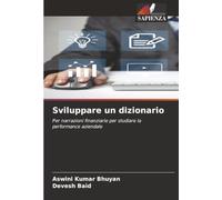 Sviluppare un dizionario: Per narrazioni finanziarie per studiare la performance aziendale