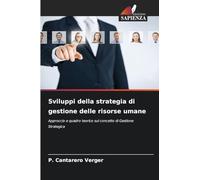 Sviluppi della strategia di gestione delle risorse umane