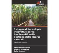 Sviluppo di tecnologie innovative per la biodiversità nella gestione delle risorse naturali: Aspetti dello screening