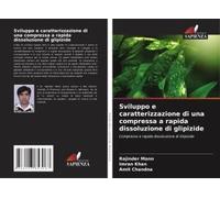 Sviluppo E Caratterizzazione Di Una Compressa A Rapida Dissoluzione Di Glipizide
