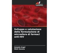 Sviluppo e valutazione della formulazione di microsfere di farmaci anti-HIV