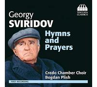 Sviridov : Hymns and Prayer
