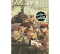 Kris & J.-D. Pendanx – Svoboda ! – Carnet de guerre – De Prague à Tcheliabinsk – Cartonné